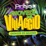 29.06 - GIOVEDI DEL VILLAGGIO