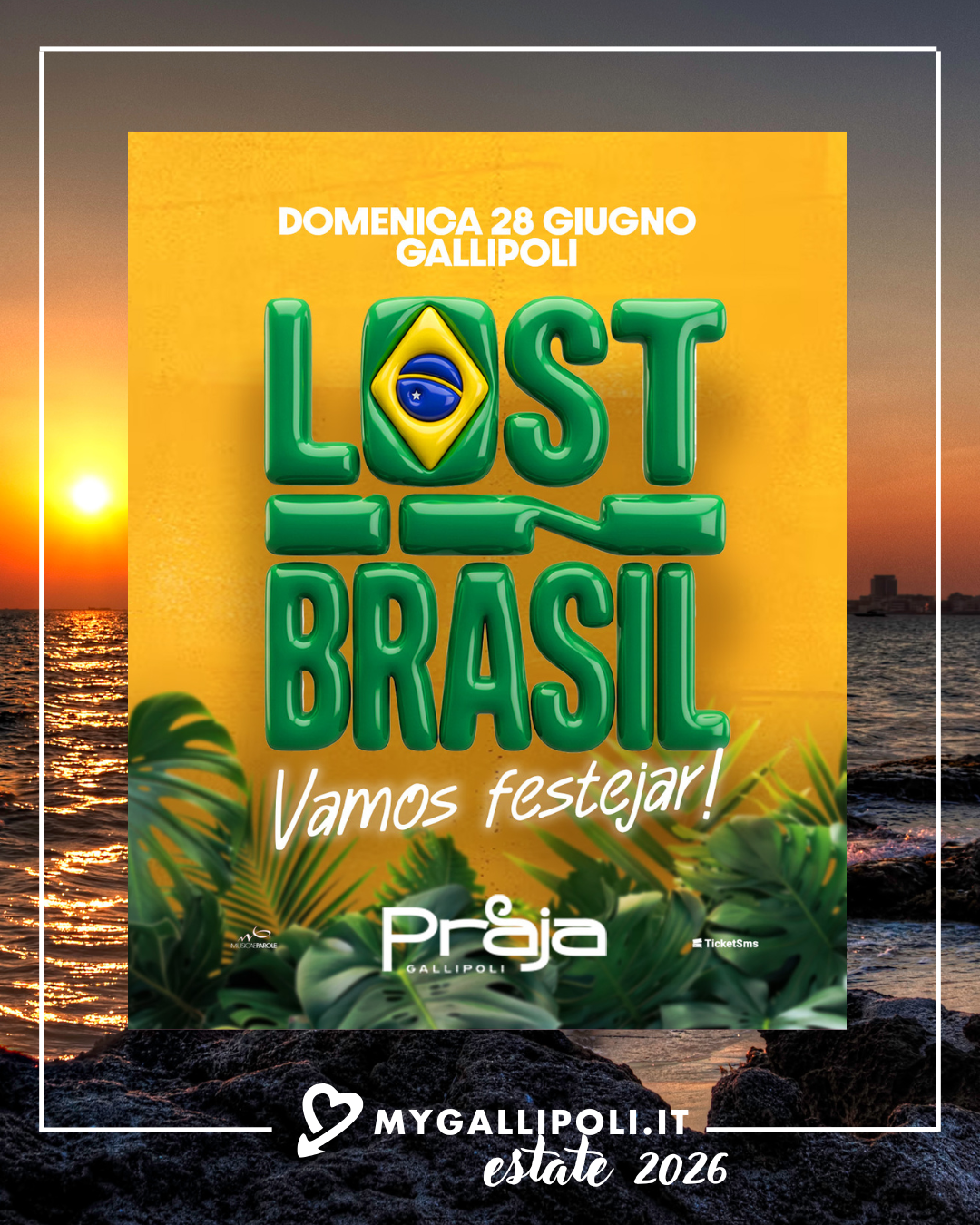 28.06 - LOST IN BRASIL @ PRAJA